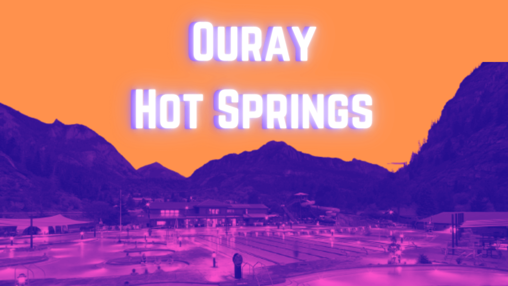 Ouray Hot Springs