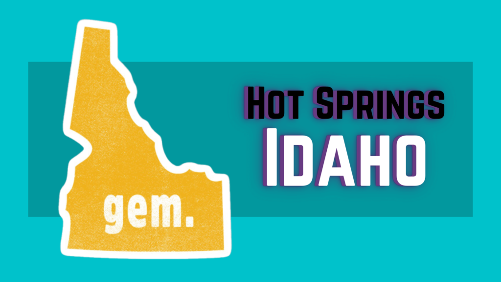 Idaho Hot Springs